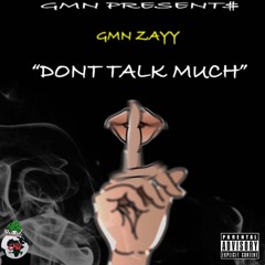 Zayy - Dont Talk Much (Mixed by 20K)