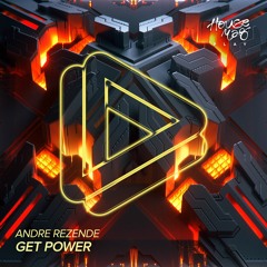 André Rezende - Get Power (Original Mix)