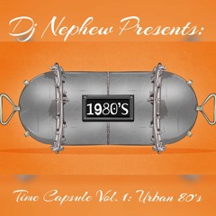 Time Capsule Vol. 1: 80's Urban