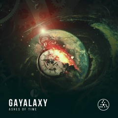 Gayalaxy - Ashes Of Time