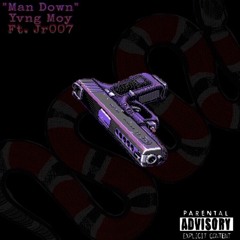 Man Down - Yvng Moy Ft. Trenchmobb (Jr007)