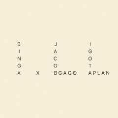 Bingx X Jacob Gago - I Got A Plan