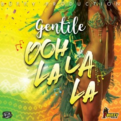 Gentile - Ooh La La La