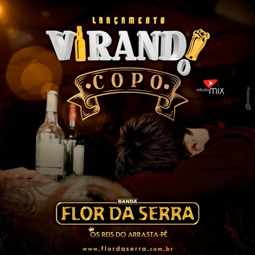 FLOR DA SERRA - Virando o Copo