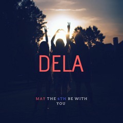 DELA- May The 4th Be With You.
