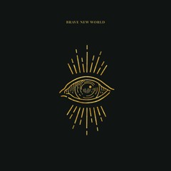 Brave New World (prod. elijah who)