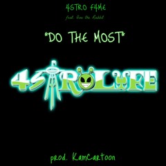 Do The Most (ft. Que the Rabbit) [prod. KamCartoon]