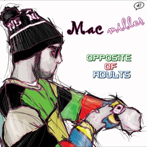 Opposite Of Adults - Mac Miller