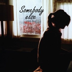 Somebody Else - The 1975 ( Ebony Day Cover )
