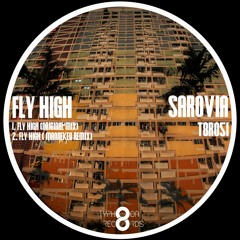 SAROVIA (MANNENKEN REMIX) - FLY HIGH