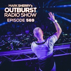 The Outburst Radioshow - Episode #569 (06/07/18)