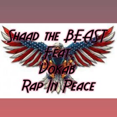 Shaad the BEAST feat. Vokab - Rap In Peace