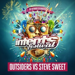Intents Festival 2018 - Liveset Outsiders vs Steve Sweet