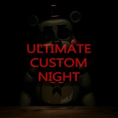 Ultimate Custom Night (FNaF) | OST - Sleep No More