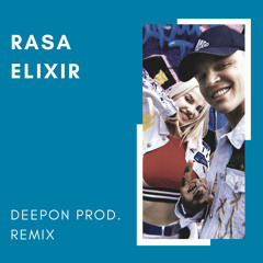 RASA - Эликсир (DeepOn Prod. Remix)