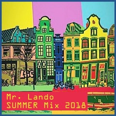 Mr. Lando SUMMER Mix 2018