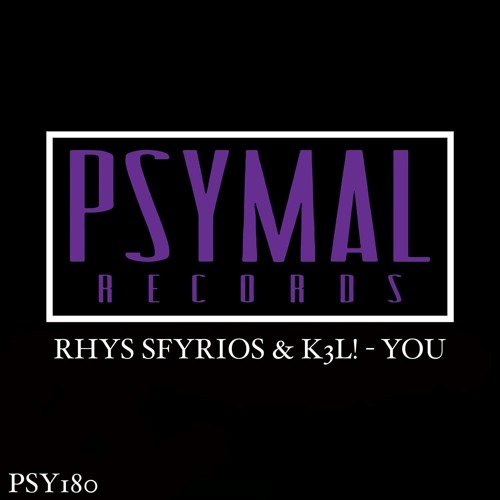 Rhys Sfyrios & K3L! - YOÜ