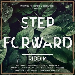 Step Forward Riddim Mix (mixed by Brother Louis)