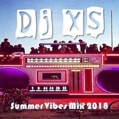 Dj XS London Summer Vibes Mix 2018 - Part 1 - Head Noddin'