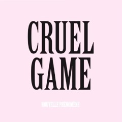 Nouvelle Phénomène -- Cruel Game (Vanzetti & Sacco Remix)