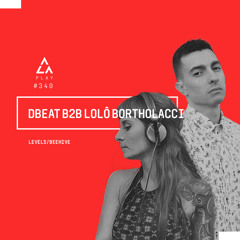 340: DBeat b2b Lolô Bortholacci
