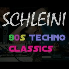 Schleini - 90er TECHNO MIX