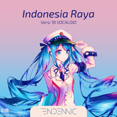 Indonesia Raya (Cover VOCALOID)