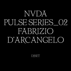 NVDA_Pulse Series 02 - Fabrizio D'arcangelo Djset