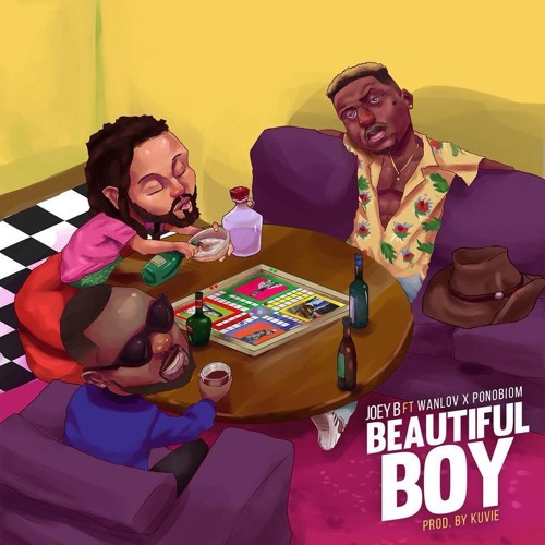 Joey B ft. Wanlov & Ponobiom - Beautiful Boy(Prod.By Kuvie)