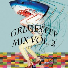 Grimestep Mix Vol. 2