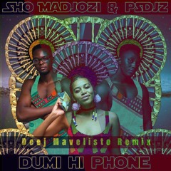 PS Djz - Dumi Hi-Phone Feat. Sho Madjozi (Deej Mavelisto Remix)