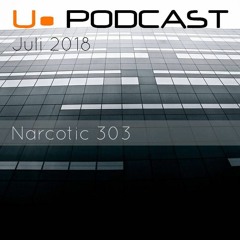 Narcotic 303 - Podcast Juli 2018 - U.G.K. - Deep Techno Podcasts