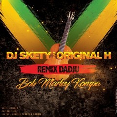 DJ Skety Feat. Original H - Bob Marley Dadju (Gouyad)