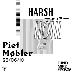 TMF Set #023 - Piet Møbler - Harsh n' Hohl - Zurich