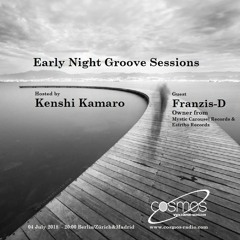 Franzis-D Guest Early Night Groove Sessions @ Cosmos Radio - July 2018