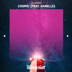Alarmin - Cosmic (feat. Danelle)