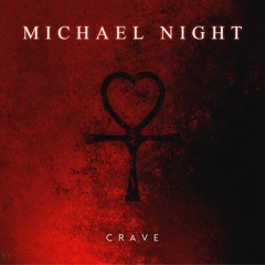 Crave (MMXVIII Version)