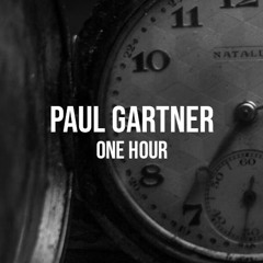 Paul Gartner - One Hour
