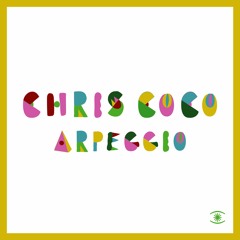 Chris Coco - Arpeggio (Leo Mas & Fabrice - Smiley People Remix)