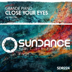 Grande Piano - Close Your Eyes (Original Mix)