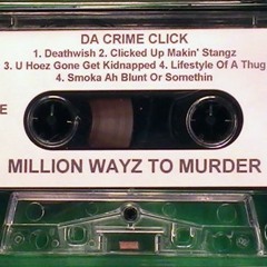 Da Crime Click - Clicked Up (Makin' Stangs)