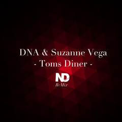 Toms Diner (ND Remix)