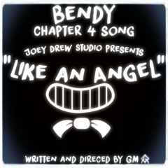 BENDY AND THE INK MACHINE CHAPTER 4 SONG (Like an Angel)