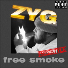 ZYG // Free Smoke Freestyle