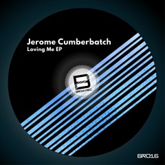 Jerome Cumberbatch - Dodgy (Original Mix)