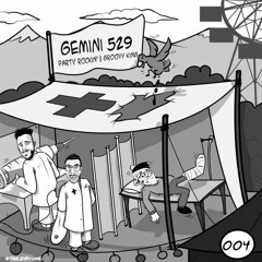 Gemini 529 - Party Rockin' (Original Mix)