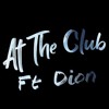 At The Club Ft Dej Loaf Mp3