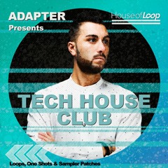 Adapter presents Tech House Club