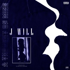 A Thought Of Mine -Jwill