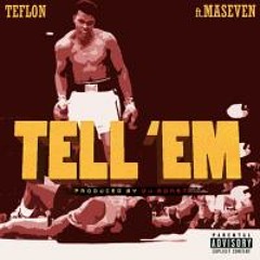 Tell em featuring MaseVen Opse